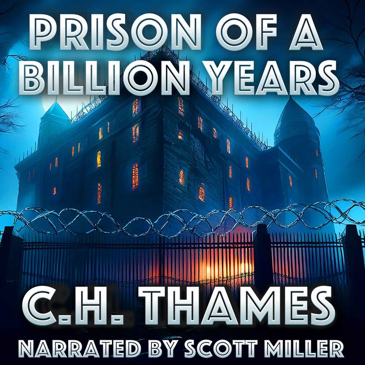 cover art for Prison of a Billion Years by C. H. Thames - Time Travel Science Fiction Audiobook