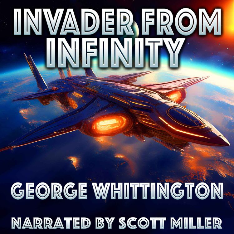 cover art for Invader From Infinity by George Whittington - George Whittington Short Stories