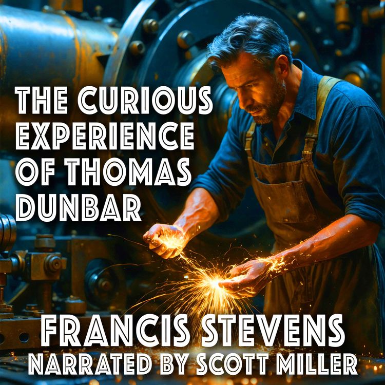 cover art for The Curious Experience of Thomas Dunbar by Francis Stevens