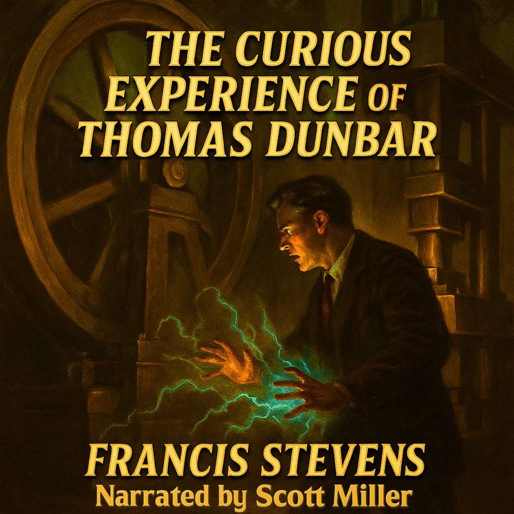cover art for The Curious Experience of Thomas Dunbar by Francis Stevens