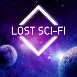 cover art for The Lost Sci-Fi Podcast - Vintage Sci-Fi Short Stories