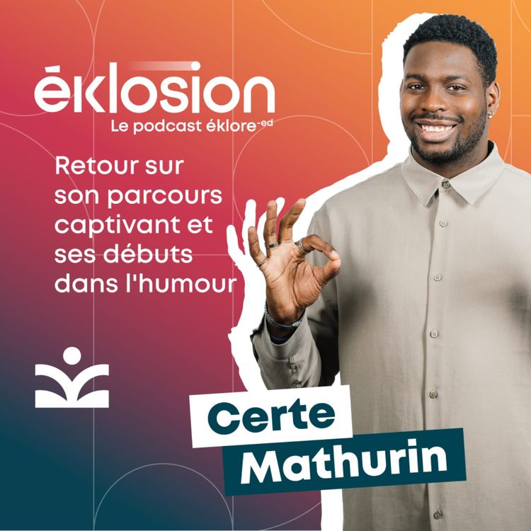 cover art for Certe Mathurin nous raconte son parcours captivant et ses débuts dans l'humour !