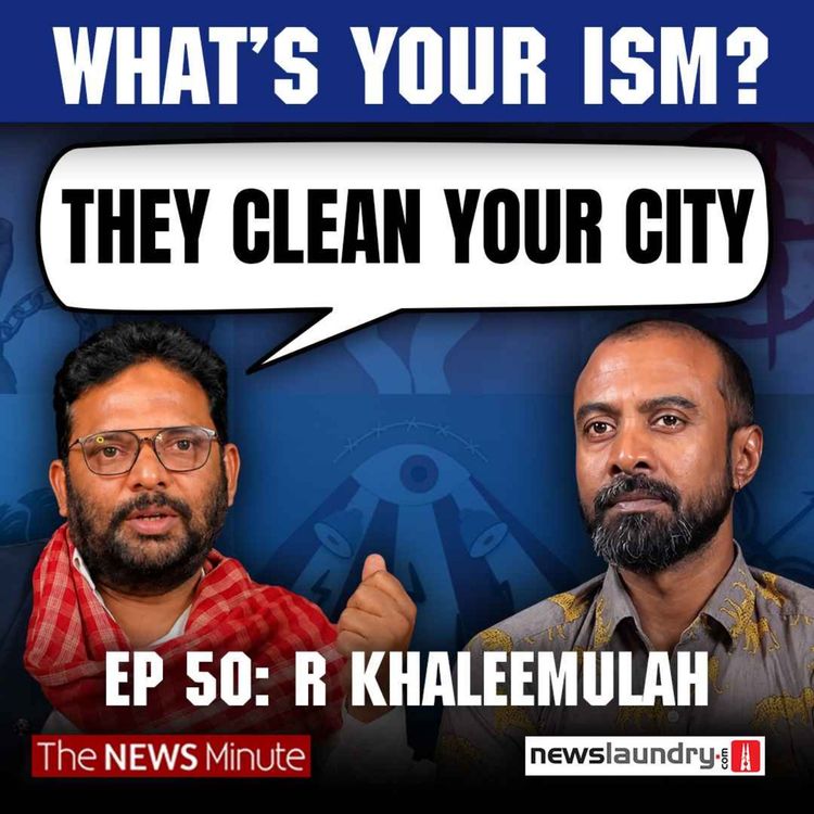 cover art for Who Picks Bengaluru’s Garbage? R Khaleemulah on Migrant Workers & Hate Politics | WYI EP 50