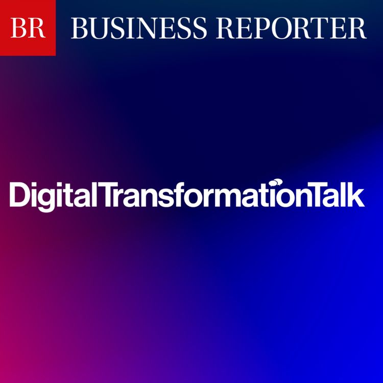 cover art for DigitalTransformationTalk: How the right data could help supercharge your business transformation