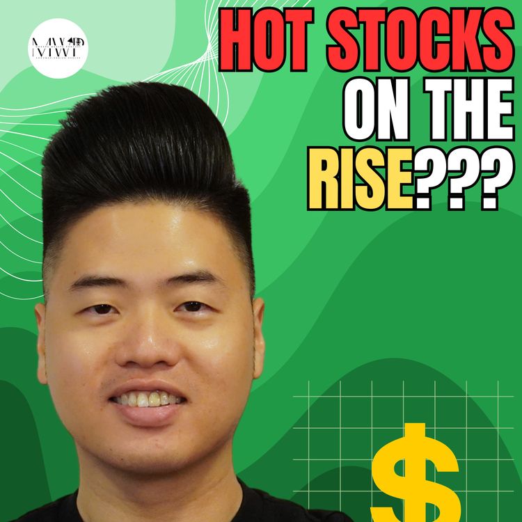 cover art for Episode 19 - Hot Stock On The Rise??? ft. Jay Tun