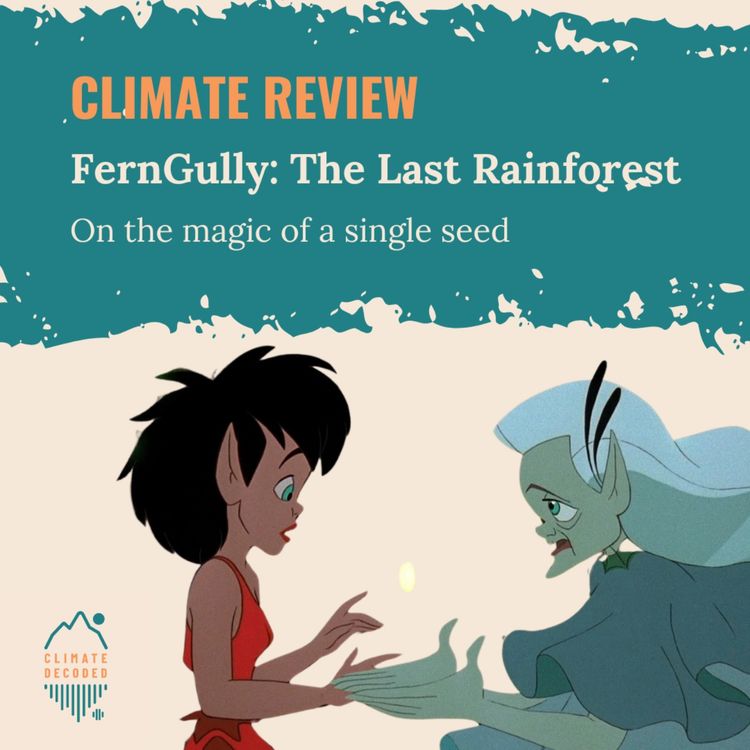 cover art for The Magic of a Single Seed: A Climate Review of FernGully