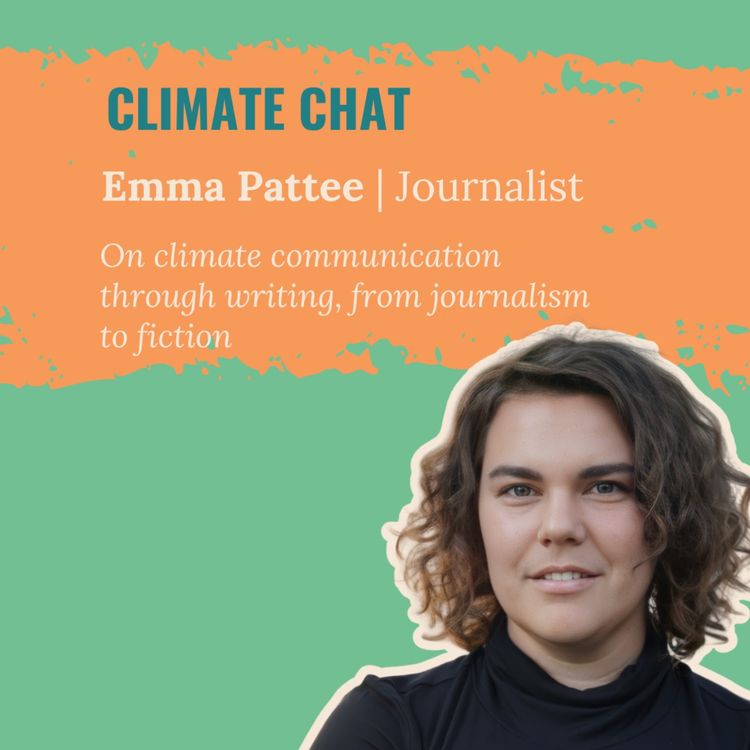 cover art for From Journalism to Fiction: A Climate Chat with Emma Pattee