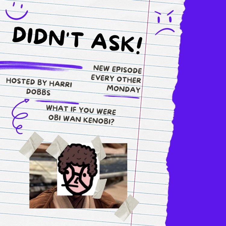 cover art for 8_What if YOU Were Obi Wan Kenobi?