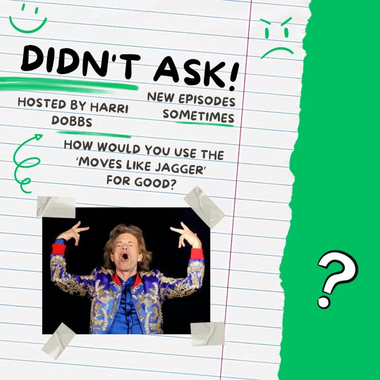 cover art for 26_How Would You Use The 'Moves Like Jagger' For Good?