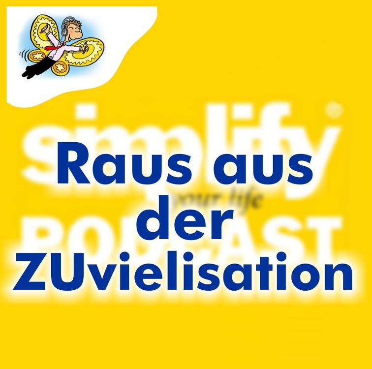cover art for Raus aus der Zuvielisation...