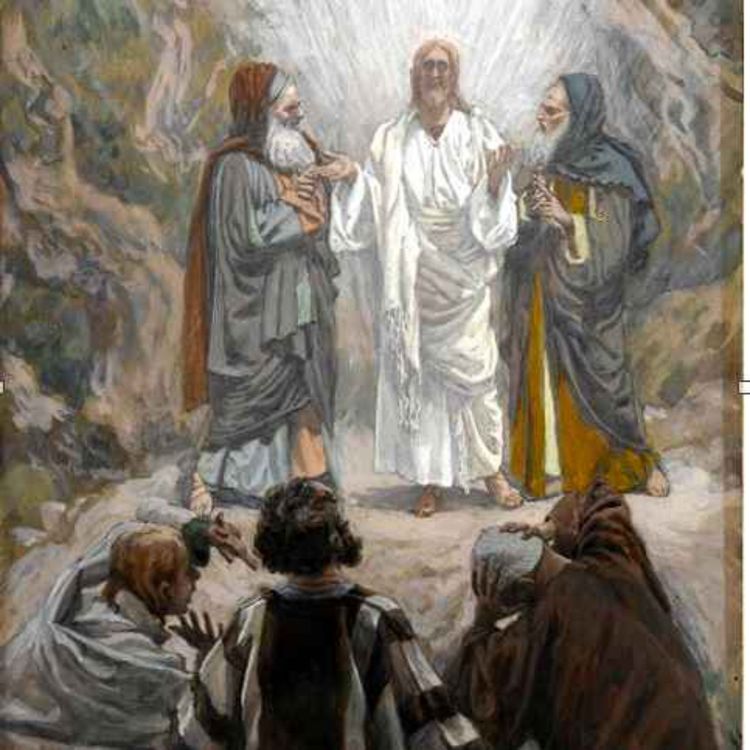 cover art for Why Does Jesus’ Transfiguration Matter for Us Today?