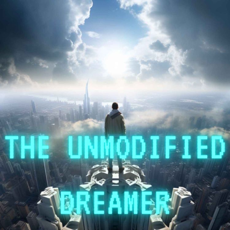 cover art for The Unmodified Dreamer