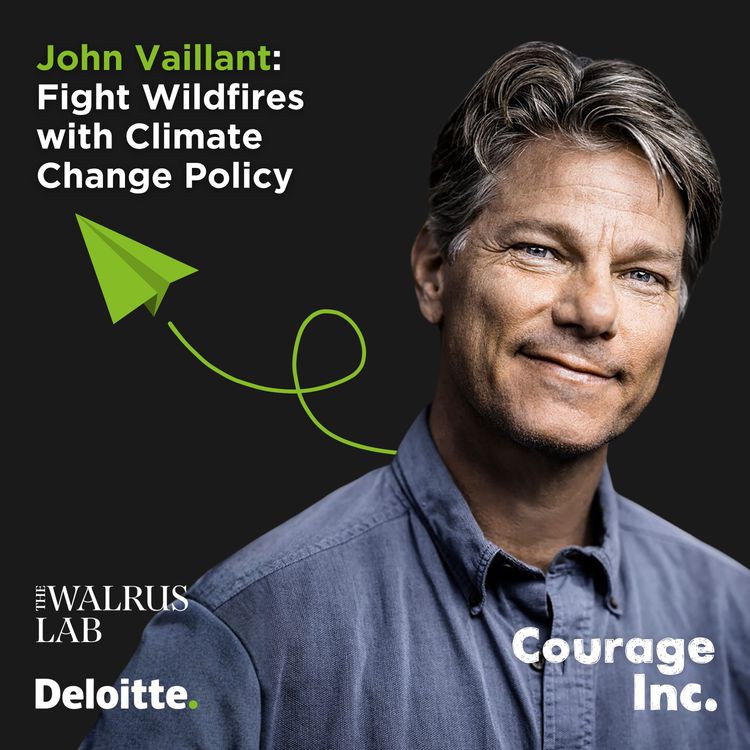 cover art for John Vaillant: Fight wildfires with climate change policy