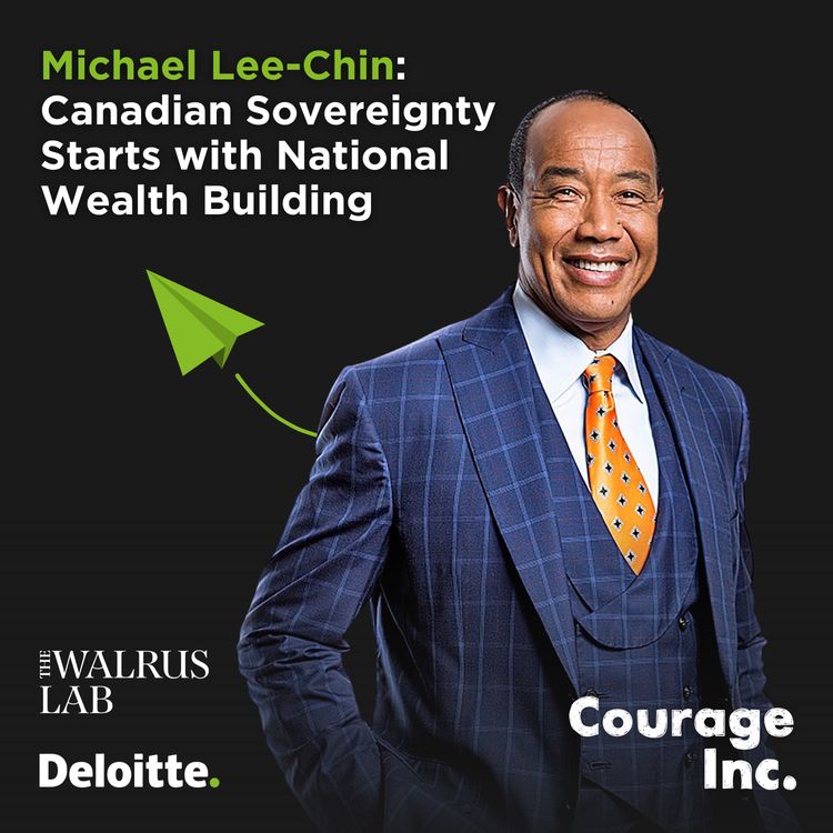 cover art for Michael Lee-Chin:Canadian Sovereignty Starts with National Wealth Building