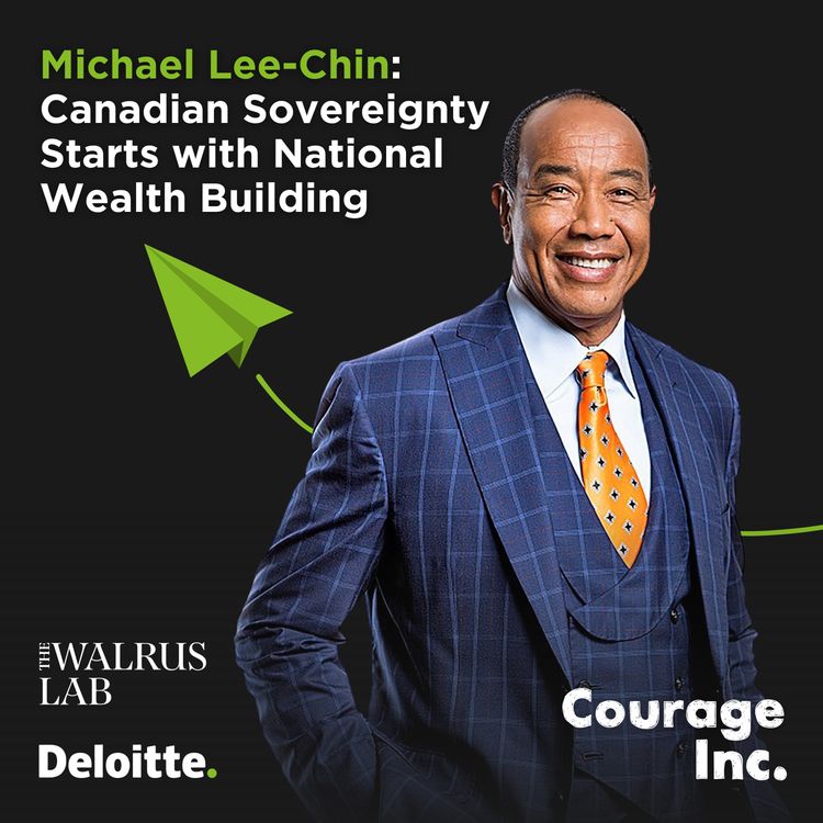 cover art for Michael Lee-Chin: Canadian Sovereignty Starts with National Wealth Building