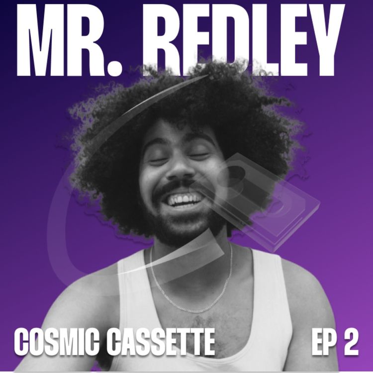 cover art for Cosmic Cassette 002: Mr. Redley