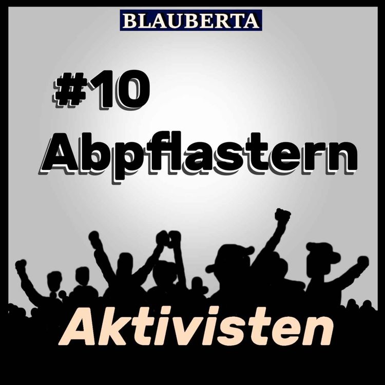 cover art for AKTIVISTEN #10: Abpflastern