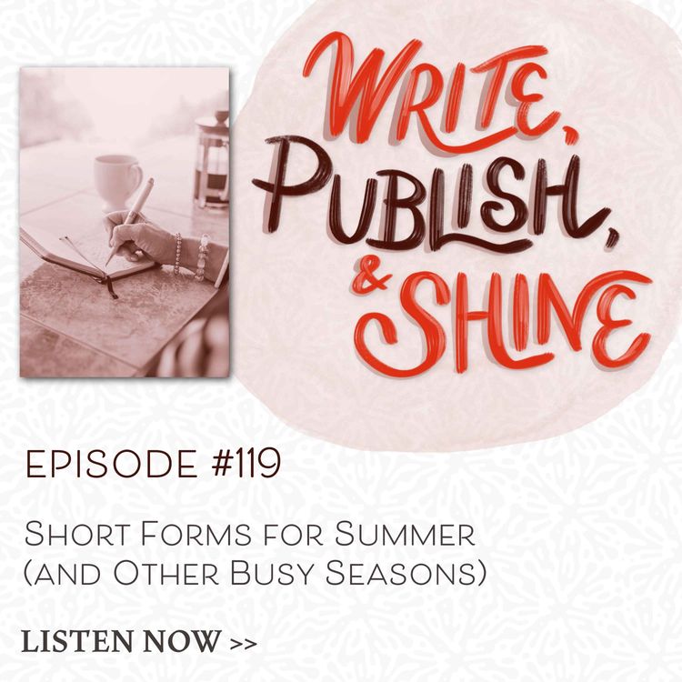 cover art for #119 Short Forms for Summer 