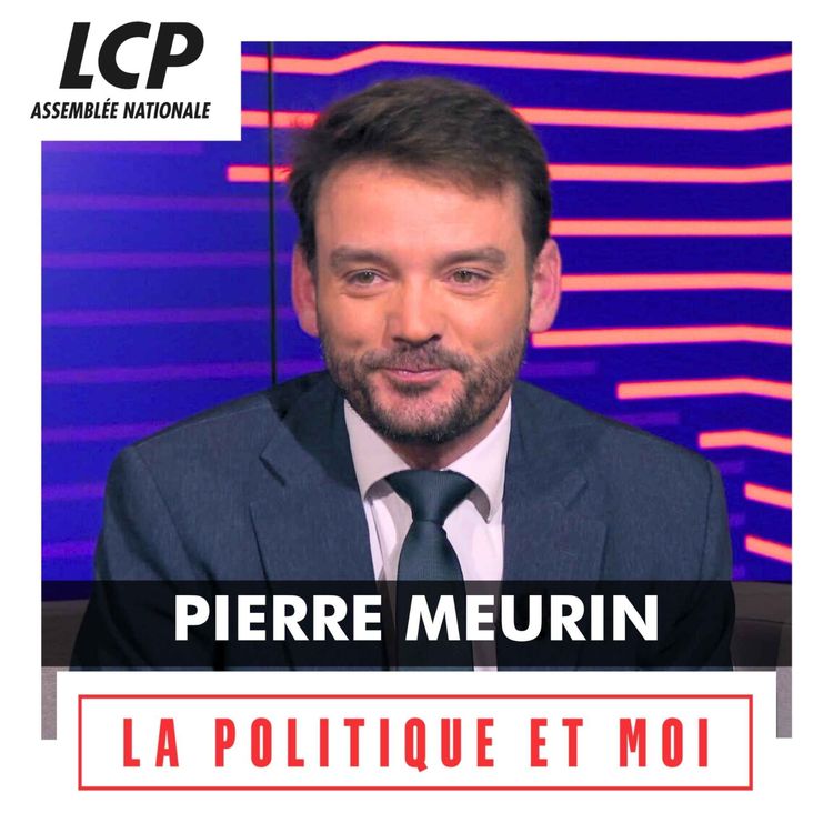 cover art for Pierre Meurin, député Rassemblement National du Gard | La politique et moi