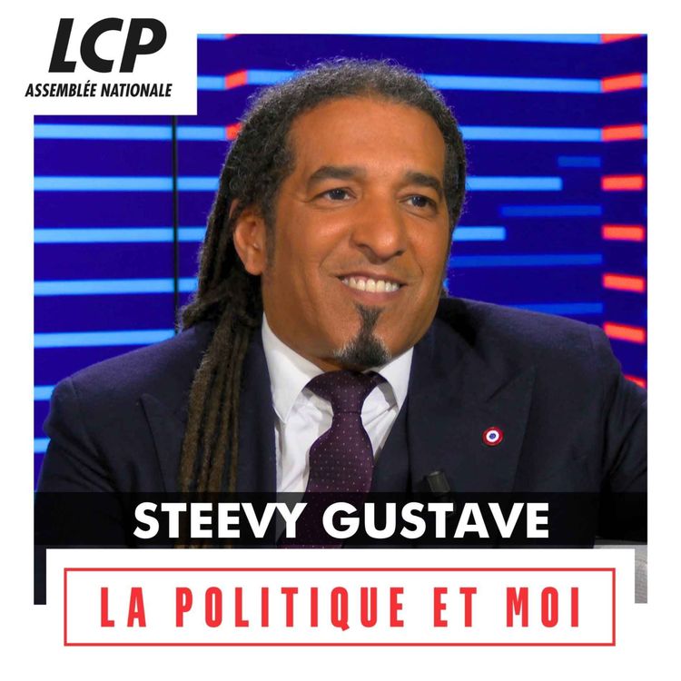 cover art for Steevy Gustave, député "Écologiste et Social" de l'Essonne | La politique et moi