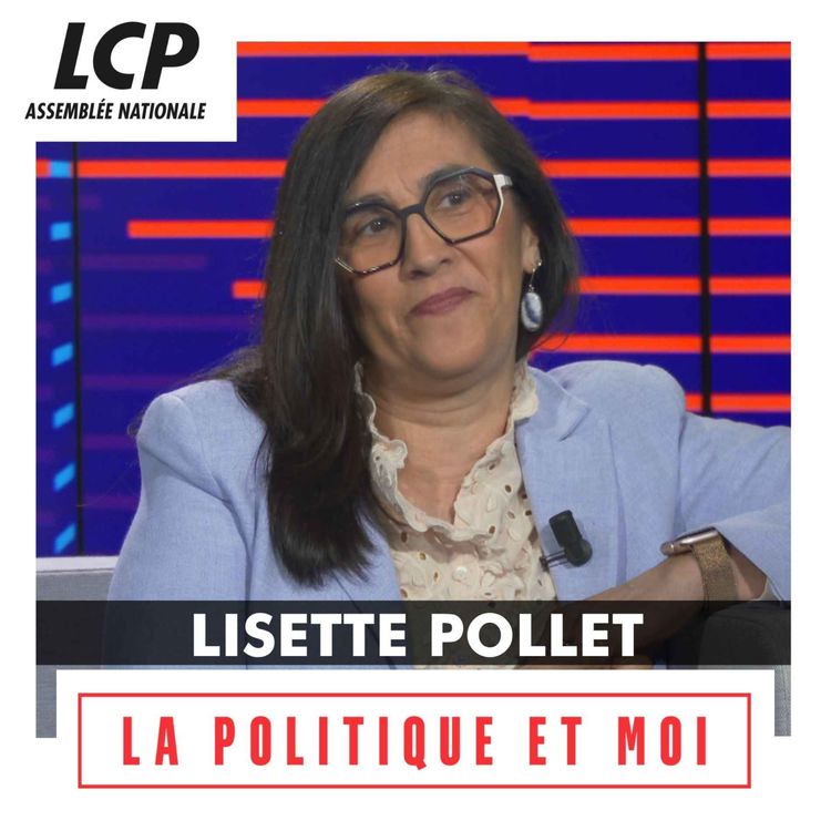 cover art for Lisette Pollet, députée "Rassemblement National" de la Drôme | La politique et moi