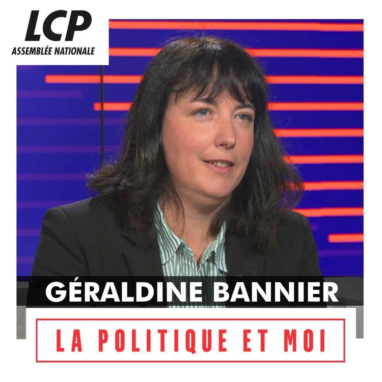 cover art for Géraldine Bannier, députée "Les Démocrates" de Mayenne | La politique et moi