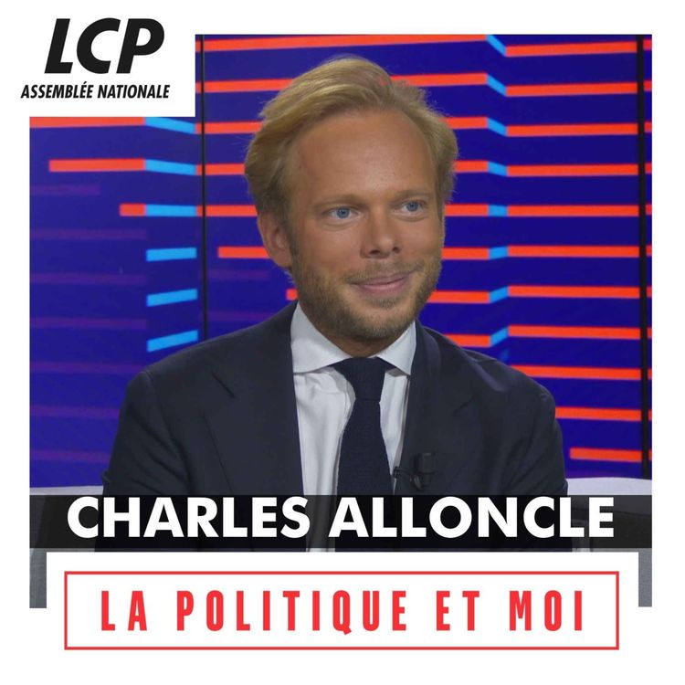 cover art for Charles Alloncle, député UDR de l'Hérault | La politique et moi