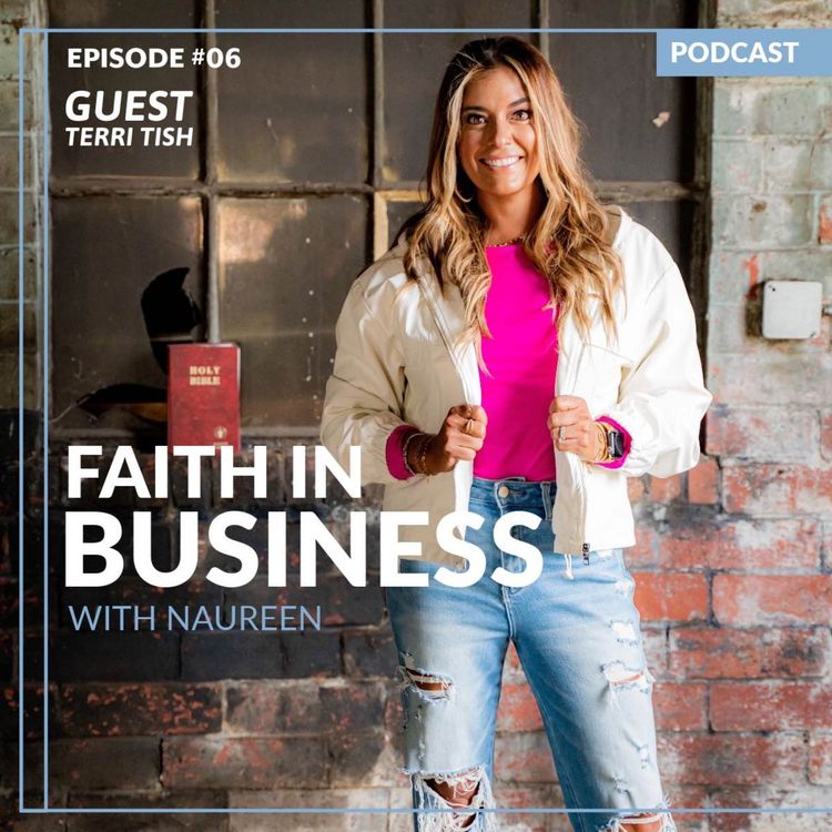 cover art for Terri Tish - Discovering Divine Guidance and Growth Through Faith in the Business World