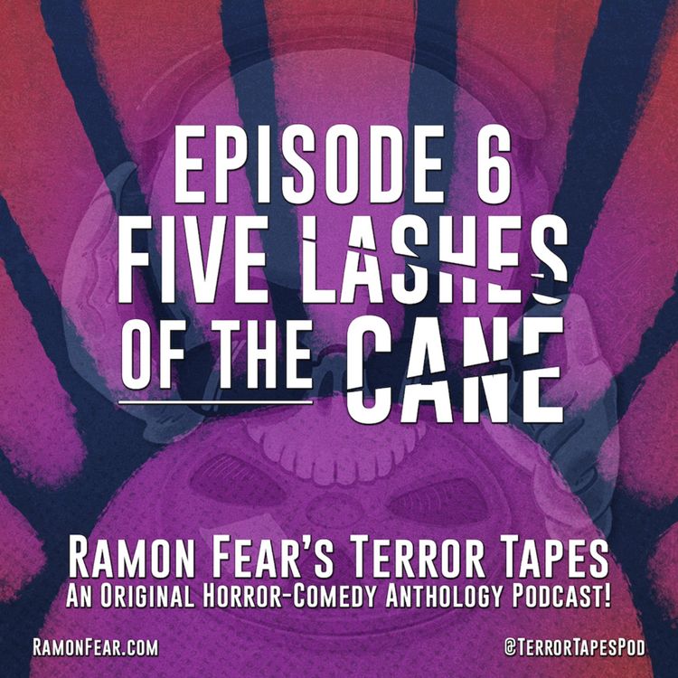 cover art for EP 6: FIVE LASHES OF THE CANE