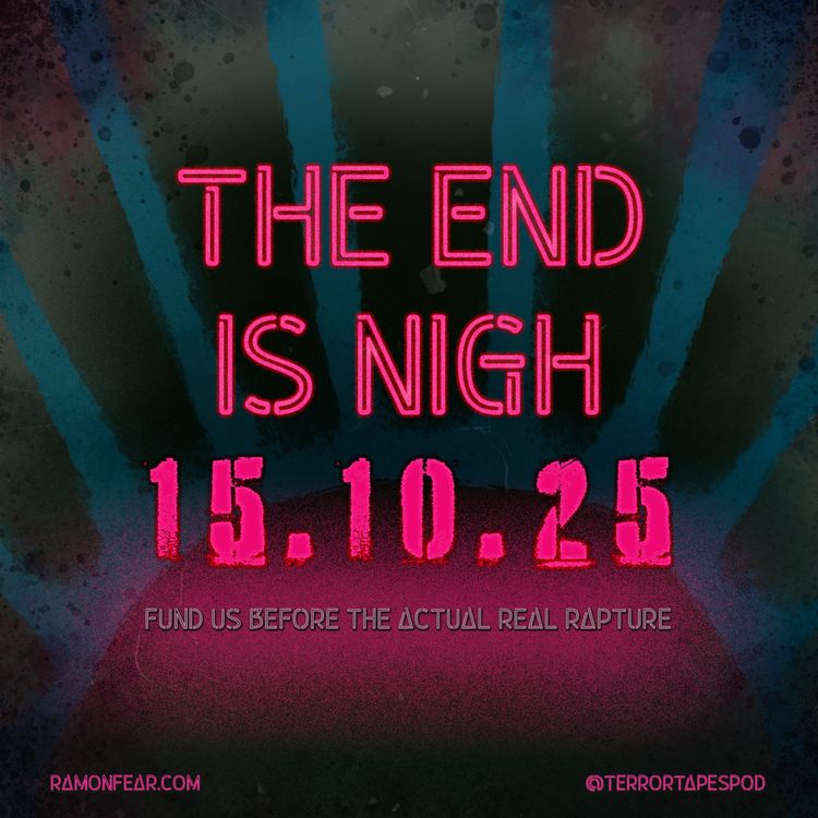 cover art for THE END IS NIGH: 15. 10. 25