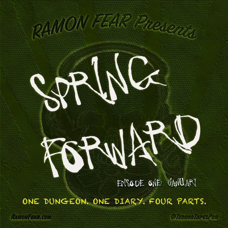 cover art for SPRING FORWARD, EPISODE 1: JANUARY
