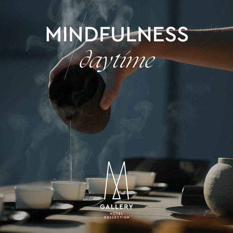 cover art for Daytime Mindfulness With MGallery Hotel Collection