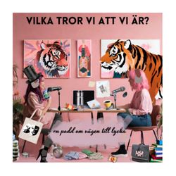 cover art for Vilka tror vi att vi är?