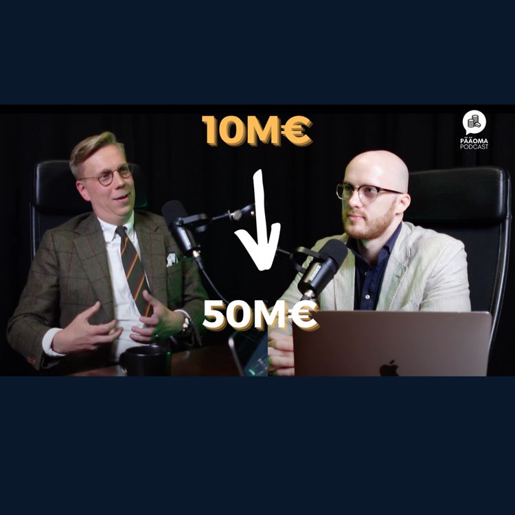 cover art for Yrityskaupoilla 50m € liikevaihtoon - Yrityskaupat osana kasvustrategiaa ft. Antti Liimatainen