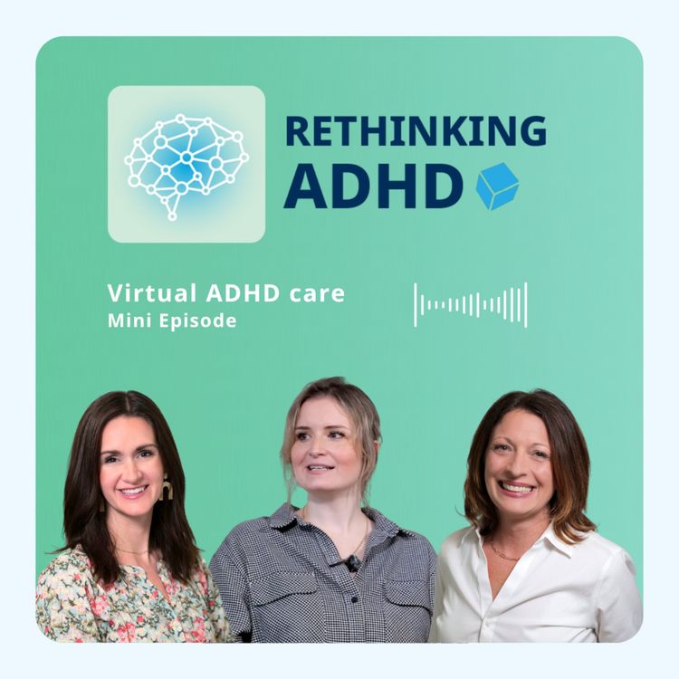 cover art for How can technology support ADHD care delivery? | Mini episode