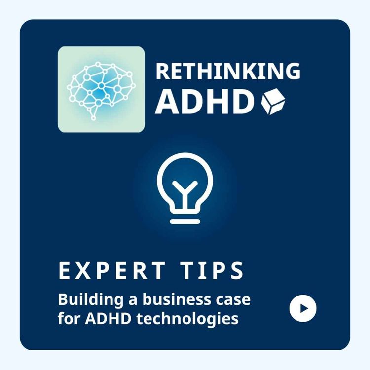 cover art for Teaser: How to build a case for adopting new ADHD technology