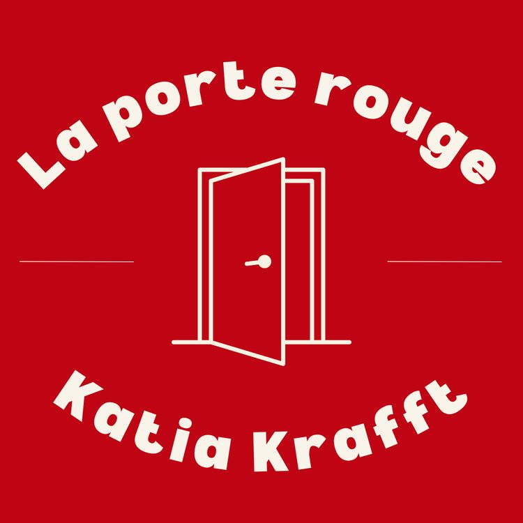 cover art for Katia Krafft - La porte rouge
