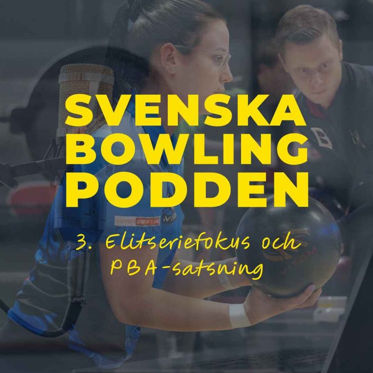 cover art for 3. Elitseriefokus och PBA-satsning