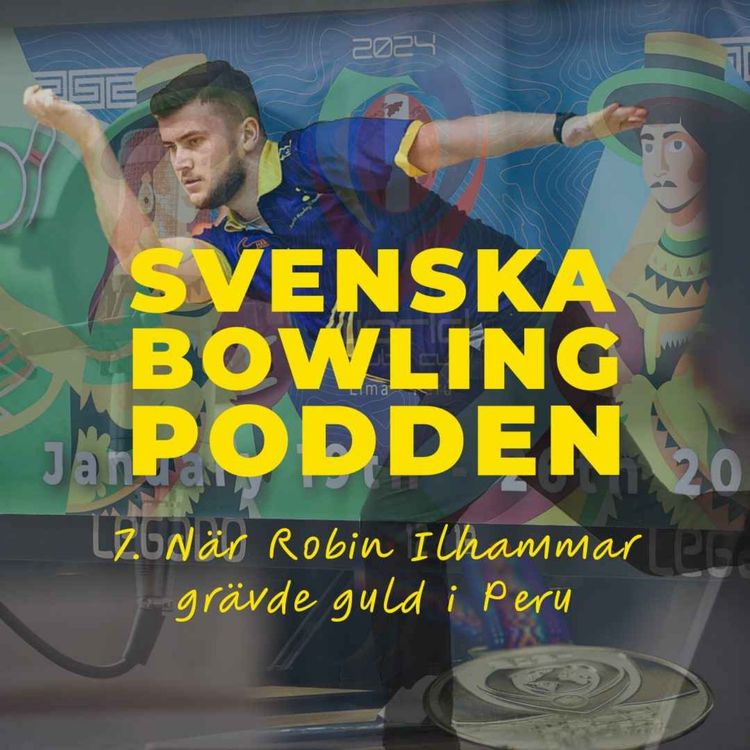 cover art for 7. När Robin Ilhammar grävde guld i Peru