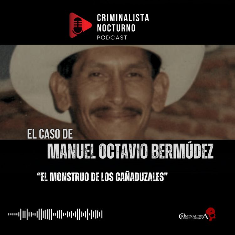 cover art for El caso de Manuel Octavio | Criminalista Nocturno