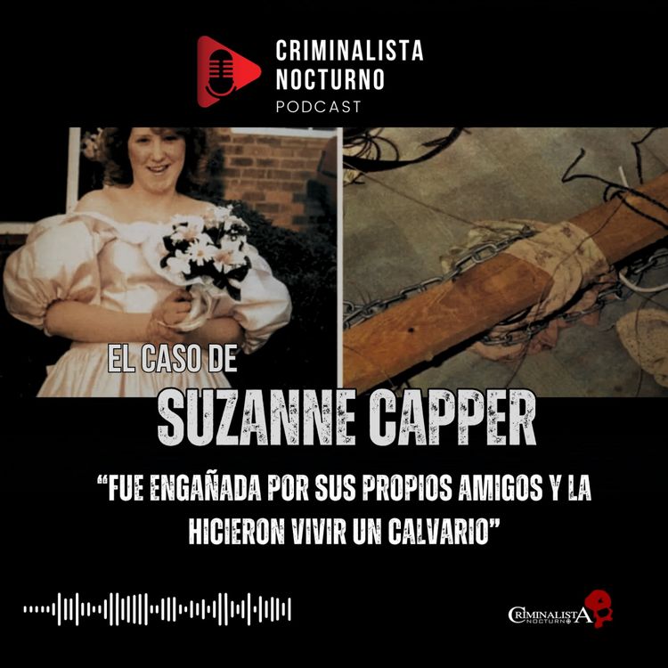 cover art for El caso de Suzanne Capper | Criminalista Nocturno