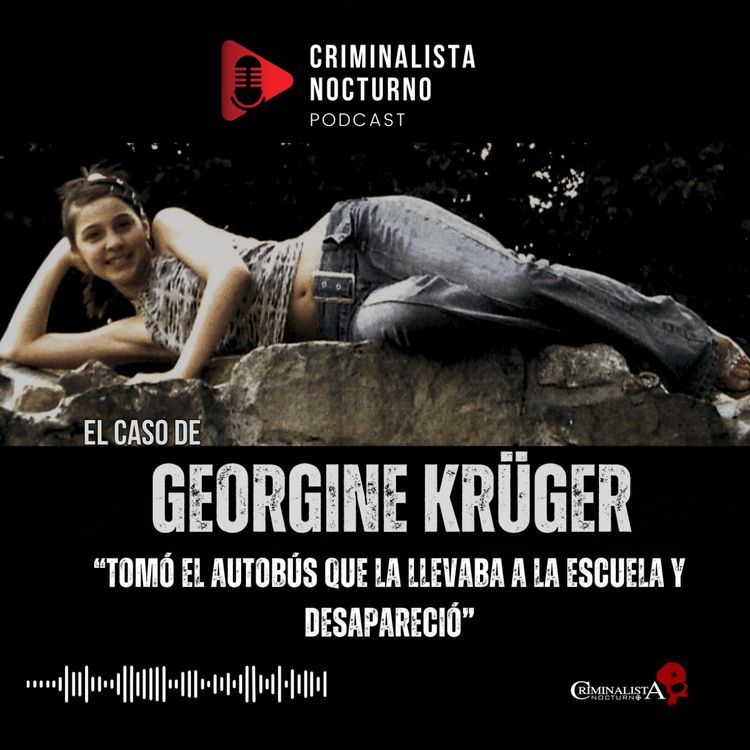 cover art for El caso de Georgine Krueger | Criminalista Nocturno