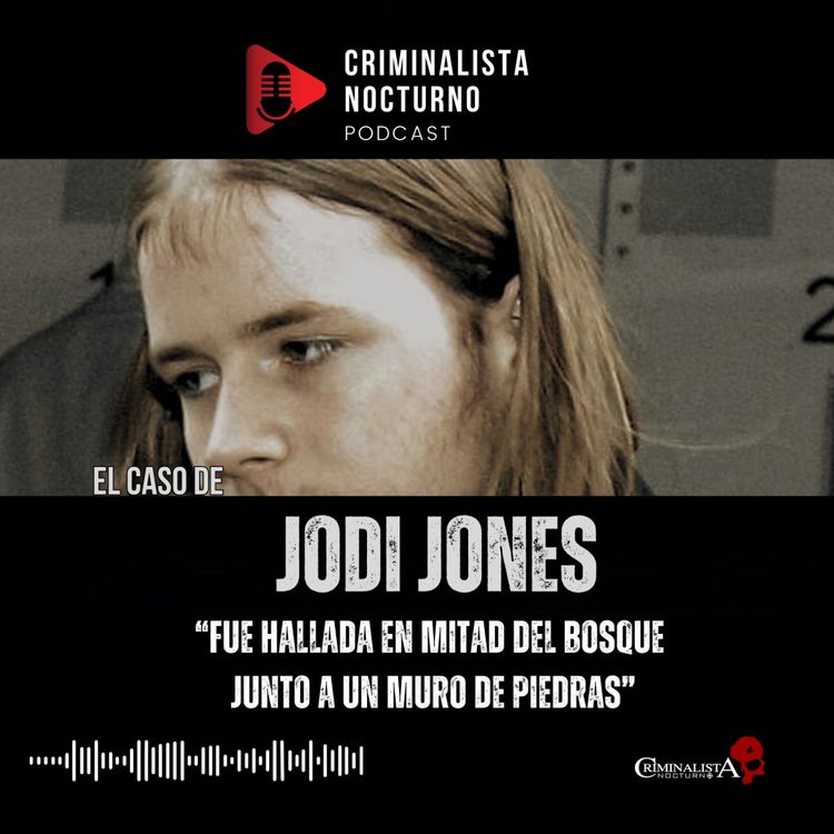 cover art for El caso de Jodi Jones | Criminalista Nocturno