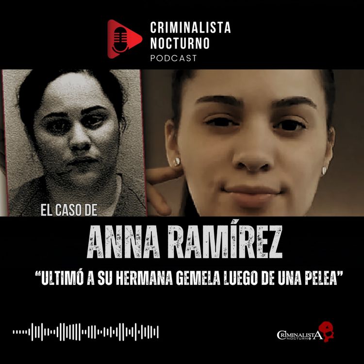 cover art for El caso de Anna Ramírez | Criminalista Nocturno