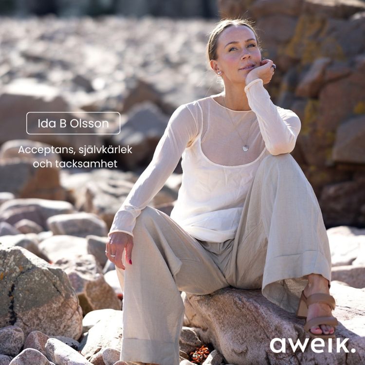 cover art for Acceptans, självkärlek och tacksamhet - Med Ida B Olsson