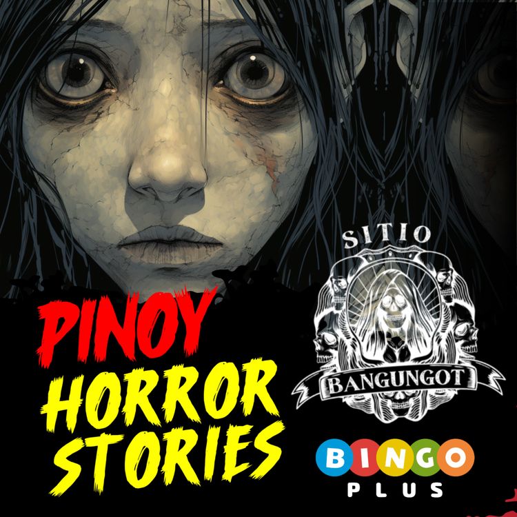 cover art for #280: BANGIN SA BENGUET HORROR STORY - PINOY HORROR STORY (TRUE STORY) Sleep podcast