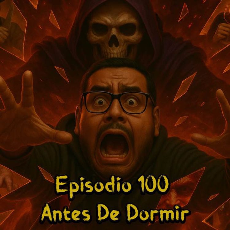 cover art for Episodio 100 - Antes De Dormir
