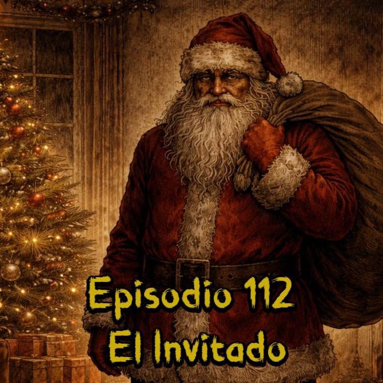 cover art for Episodio 112 - El Invitado