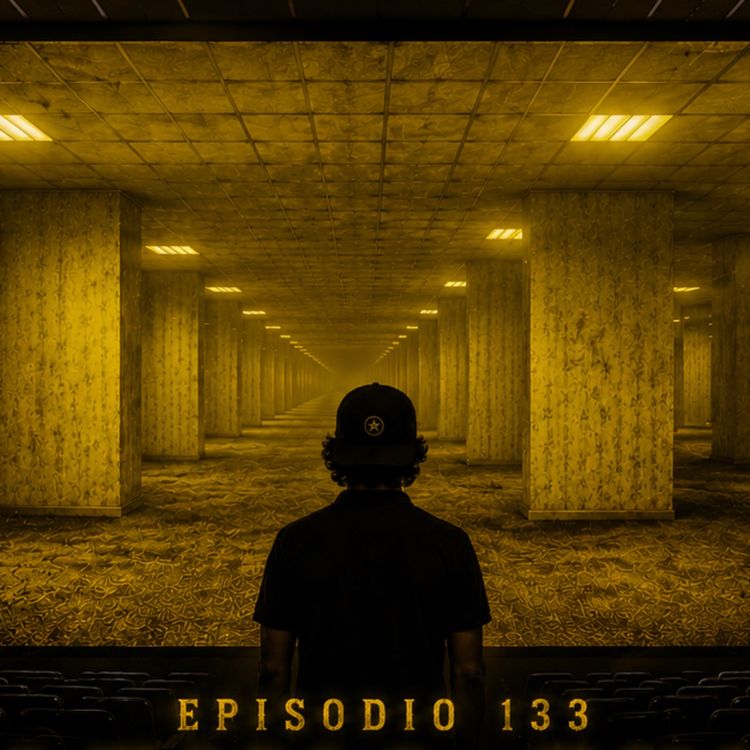 cover art for Episodio 133 - La Última Función (Backrooms)