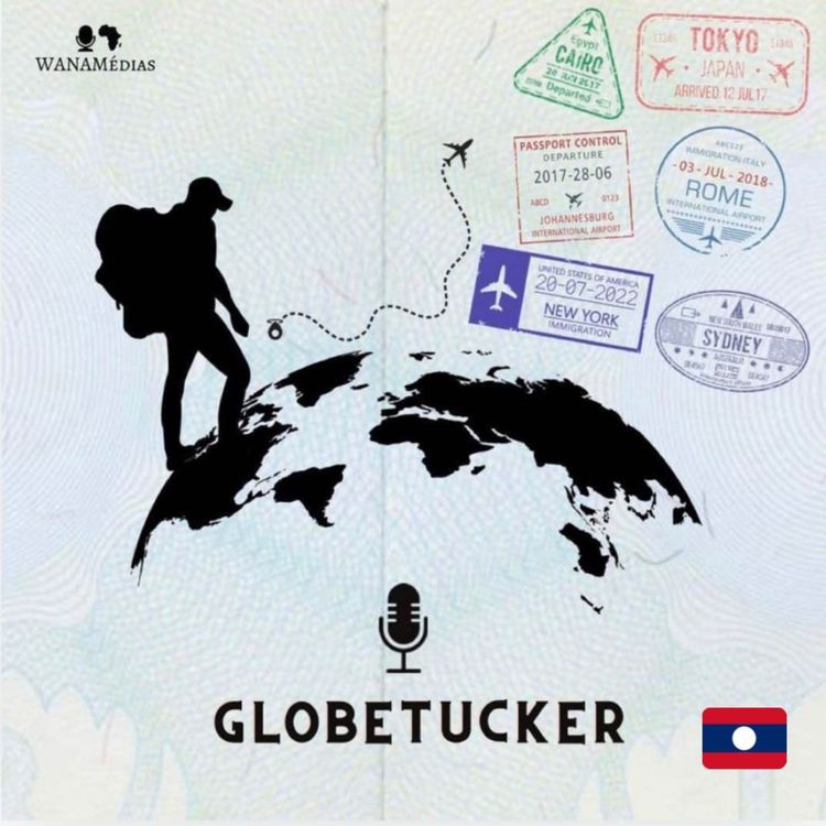 cover art for Globetucker - Étape 31 : le Laos !